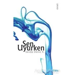 Sen Uyurken - Sevda Deniz K. - Mat Kitap