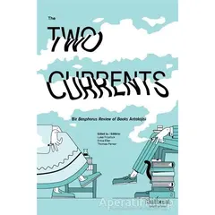 The Two Currents - Kolektif - Matbuat Yayınları