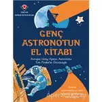 Genç Astronotun El Kitabı - Louie Stowell - TÜBİTAK Yayınları