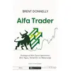 Alfa Trader - Brent Donnelly - Epsilon Yayınevi