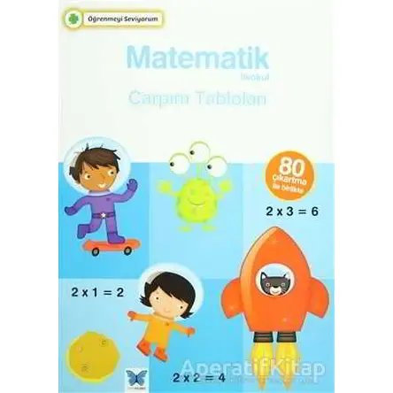 Matematik İlkokul Çarpım Tabloları - Kolektif - Mavi Kelebek Yayınları