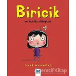 Biricik ve Harika Dünyası - Dave Whamond - Mavi Kelebek Yayınları