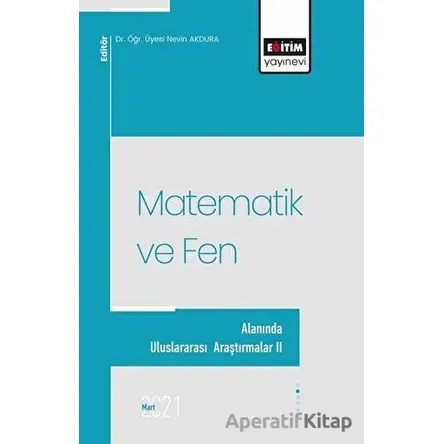 Matematik ve Fen Alanında Uluslararası Araştırmalar II