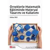 Örneklerle Matematik Eğitiminde Materyal Tasarımı ve Kullanımı