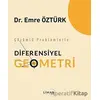 Çözümlü Problemlerle Diferensiyel Geometri - Emre Öztürk - Liman Yayınevi