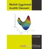 Matlab Uygulamalı Analitik Geometri - Şenay Baydaş - Palme Yayıncılık