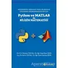 Mühendislik Teknoloji Temel Bilimler ve Uygulamalı Bilimler Fakülteleri İçin Python ve Matlab ile Bi