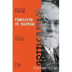 Fonksiyon ve Kavram - Gottlob Frege - Külliyat Yayınları