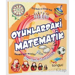 Her Yerde Matematik Serisi Oyunlardaki Matematik Tonguç Akademi