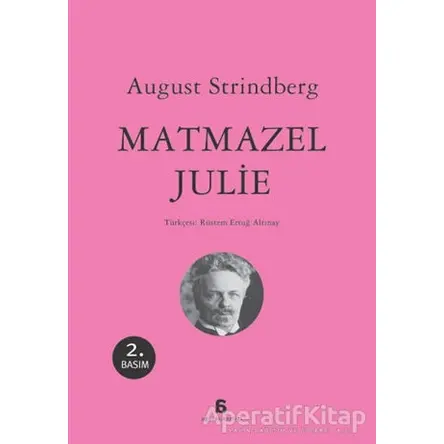 Matmazel Julie - August Strindberg - Agora Kitaplığı