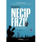 Gençlerle Necip Fazıl - Vedat Sağlam - Gülbey Yayınları