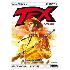 Tex Özel Albüm 2 - Amansız - Mauro Boselli - Lal Kitap