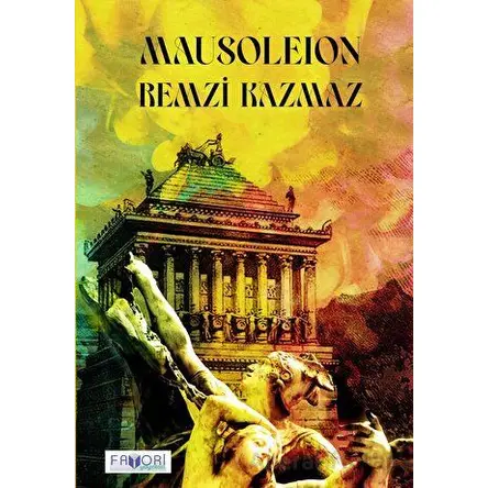 Mausoleion - Remzi Kazmaz - Favori Yayınları