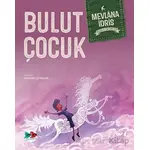 Bulut Çocuk - Mevlana İdris - Vak Vak Yayınları