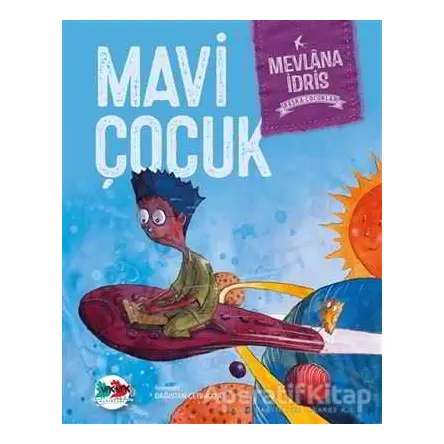 Mavi Çocuk - Mevlana İdris - Vak Vak Yayınları