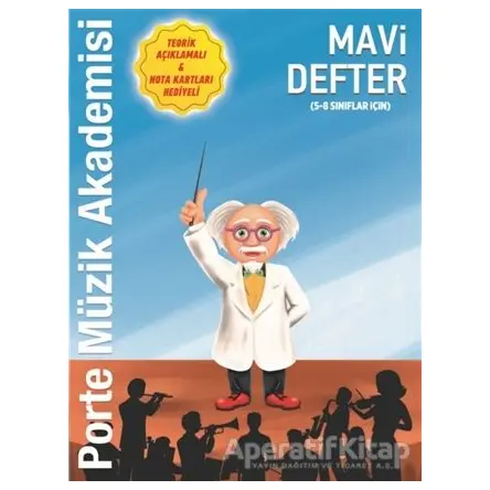 Mavi Defter (5-8 Sınıflar İçin) - Övünç Yaman - Porte Müzik Eğitim Merkezi