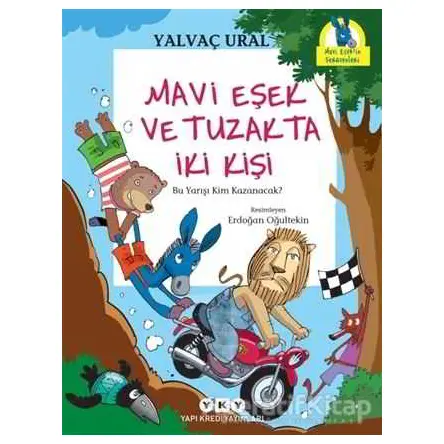 Mavi Eşek ve Tuzakta İki Kişi - Yalvaç Ural - Yapı Kredi Yayınları