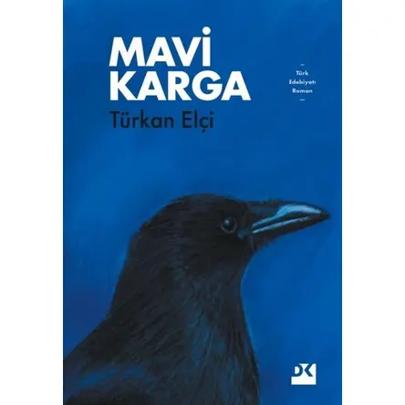 Mavi Karga - Türkan Elçi - Doğan Kitap