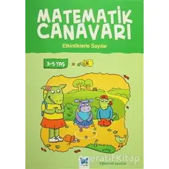 Matematik Canavarı - Etkinliklerle Sayılar 3-5 Yaş - Becky Hempstock - Mavi Kelebek Yayınları