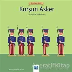 Kurşun Asker - Hans Christian Andersen - Mavi Kelebek Yayınları