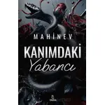 Kanımdaki Yabancı - Mahinev - Otantik Kitap