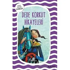 Dede Korkut Hikayeleri - Kolektif - Mavi Nefes Yayınları