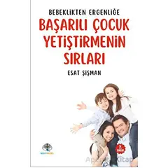 Başarılı Çocuk Yetiştirmenin Sırları - Esat Şişman - Mavi Nefes Yayınları