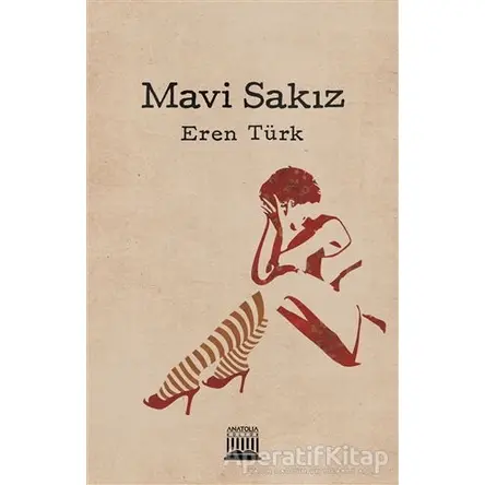 Mavi Sakız - Eren Türk - Anatolia Kitap