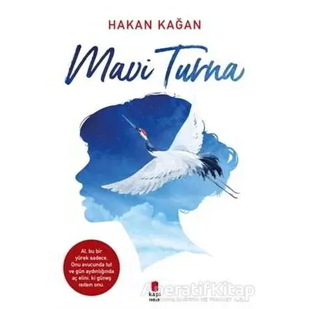 Mavi Turna - Hakan Kağan - Kapı Yayınları