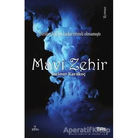 Mavi Zehir - İncinur Karakoç - Mat Kitap