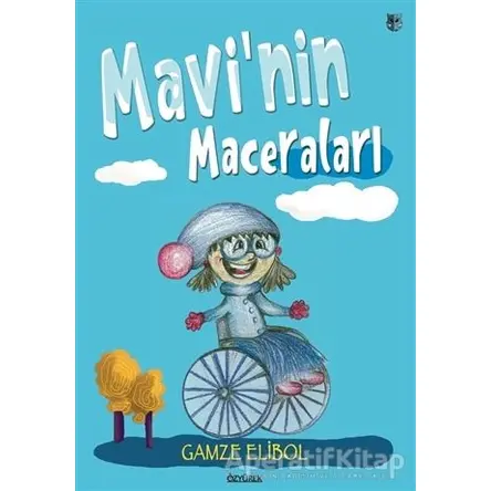 Mavinin Maceraları - Gamze Elibol - Özyürek Yayınları