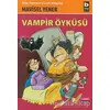 Vampir Öyküsü - Mavisel Yener - Bilgi Yayınevi