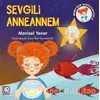 Miminin Serüvenleri 3 - Sevgili Anneannem - Mavisel Yener - Uçanbalık Yayıncılık