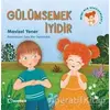 Gülümsemek İyidir - Miminin Serüvenleri 5 - Mavisel Yener - Uçanbalık Yayıncılık