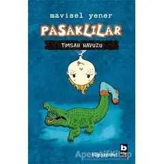 Pasaklılar - Timsah Havuzu - Mavisel Yener - Bilgi Yayınevi
