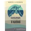 Yeryüzünün Tarihi - Martin J. S. Rudwick - Maya Kitap