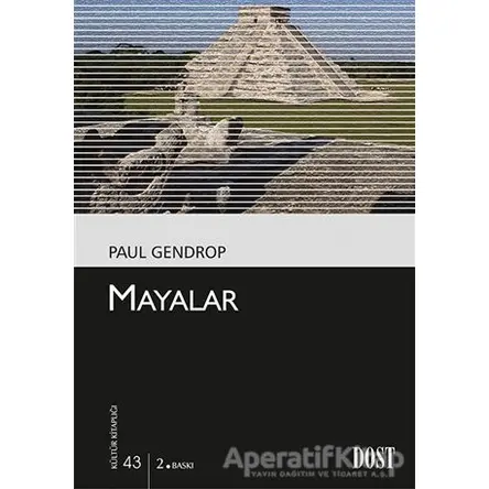 Mayalar - Paul Gendrop - Dost Kitabevi Yayınları