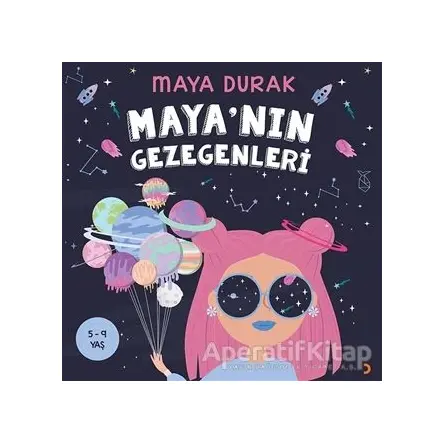 Maya’nın Gezegenleri - Maya Durak - Cinius Yayınları