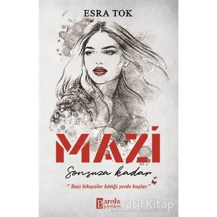 Mazi - Sonsuza Kadar - Esra Tok - Parola Yayınları