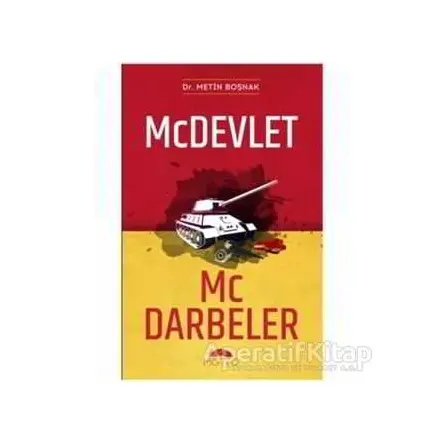 Mc Devlet - Mc Darbeler - Metin Boşnak - Motto Yayınları