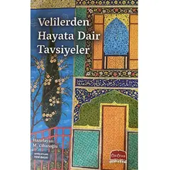 Velilerden Hayata Dair Tavsiyeler - M. Cihanoğlu - Üsküdar Yayınevi