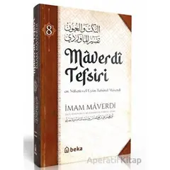 Maverdi Tefsiri - en-Nüketü Vel Uyun Tefsirul Maverdi - 8. Cilt - İmam Maverdi - Beka Yayınları