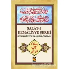 Salat-ı Kemaliyye Şerhi - Şeyh Seyyid Nuri Er-Rifai El-Üsküdari - Buhara Yayınları