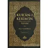 Kuran-ı Kerimin Türkçe Meali Alisi ve Tefsiri (8 Cilt Takım) - Ömer Nasuhi Bilmen - Ravza Yayınları