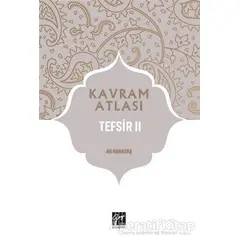 Tefsir 2 - Kavram Atlası - Ali Karataş - Gazi Kitabevi