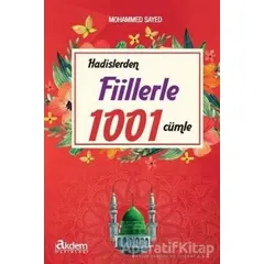 Hadislerden Fiillerle 1001 Cümle - Mohammed Sayed - Akdem Yayınları