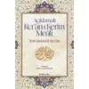 Açıklamalı Kur’an-ı Kerim Meali: Tercümanu’l-Kur’an - Ebu’l-Ala Mevdüdi - İnkılab Yayınları