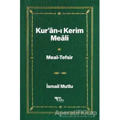 Kuran-ı Kerim Meali ( 2 Cilt Takım ) - İsmail Mutlu - Mutlu Yayınevi