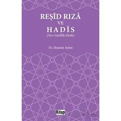 Reşid Rıza ve Hadis - Mustafa Aydın - Kitap Dünyası Yayınları