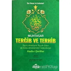 Muhtasar Terğib ve Terhib - İbn Hacer El-Askalani - Ravza Yayınları